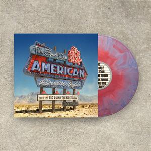 Big D and the Kids Table - The Good Ole American Saturday Night
