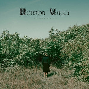 Mary, Krissy - Horror Vacui