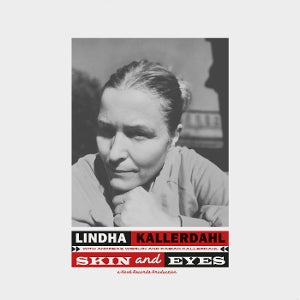 Kallerdahl, Lindha - Skin and Eyes