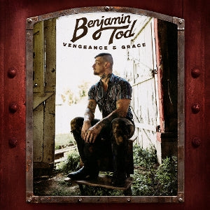 Tod, Benjamin - Vengeance and Grace