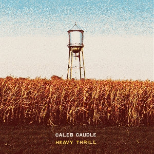 Caudle, Caleb - Heavy Thrill