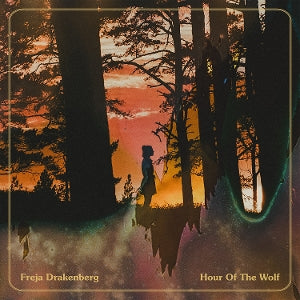 Drakenberg, Freja - Hour of the Wolf