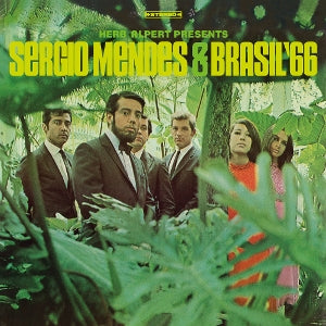Sergio Mendes & Brasil '66 - Herb Alpert Presents