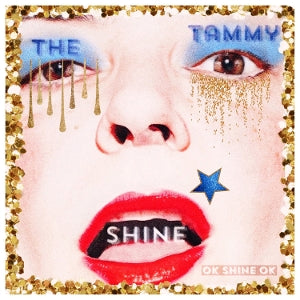 Tammy Shine - Ok Shine Ok