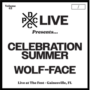 Celebration Summer & Wolf-Face - Dcxpc Live Vol. 42