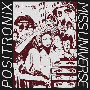 Positronix - Miss Universe