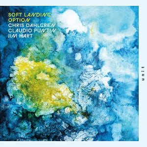 Dahlgren, Chris & Claudio Puntin & Jim Hart - Soft Landing Option