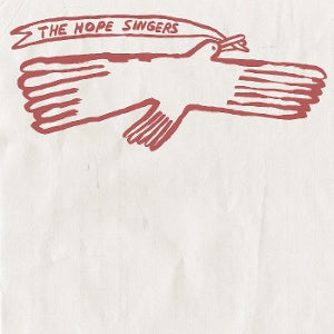 Hope Singers - Everyday is Like Survival (More Songs About Peace and Love)