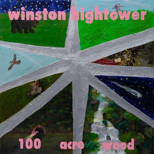 Hightower, Winston - 100 Acre Wood