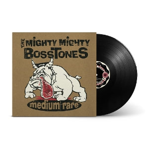 Mighty Mighty Bosstones - Medium Rare