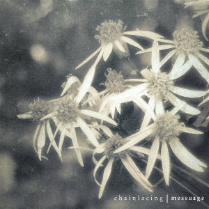 Chainlacing - Messuage