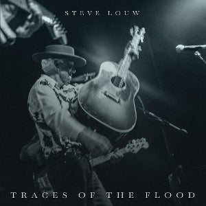 Louw, Steve - Traces of the Flood