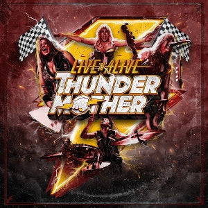 Thundermother - Live 'N' Alive