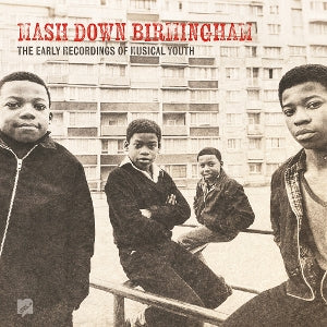 Musical Youth - Mash Down Birmingham :