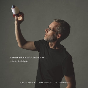 Soderqvist, Svante - Like In the Movies