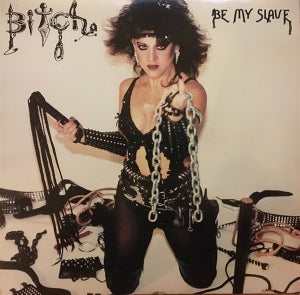 Bitch - Be My Slave
