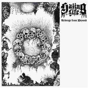 Hating Life - Revenge From Beyond