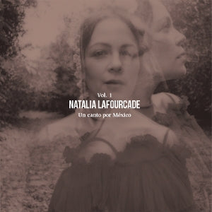 Lafourcade, Natalia - Un Canto Por Mexico, Vol. 1