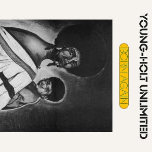 Young-Holt Unlimited - Born Again