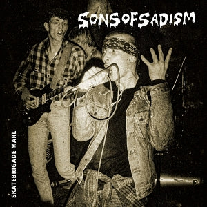 Sons of Sadism - Skatebrigade Marl