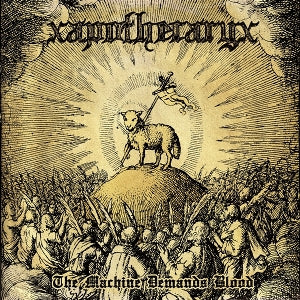 Xapotheecaryx - The Machine Demands Blood