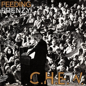 C.H.E.W. - Feeding Frenzy