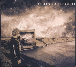 Pantheist - Closer To God