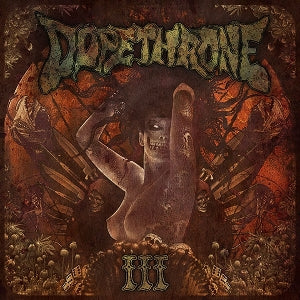 Dopethrone - Iii