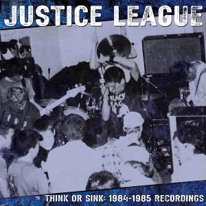 Justice League - Think or Sink: 1984-1985