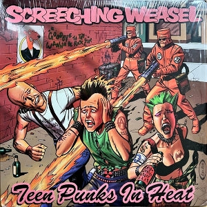 Screeching Weasel - Teen Punks In Heat