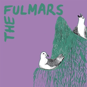 Fulmars - The Fulmars