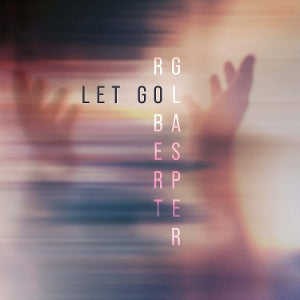 Glasper, Robert - Let Go