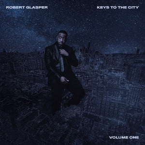 Glasper, Robert - Keys To the City Volume 1