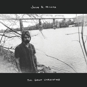 Miller, John R. - The Great Unknowing