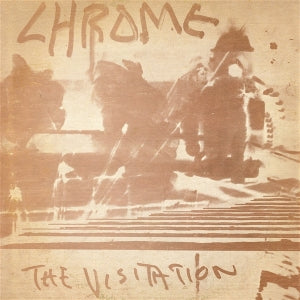 Chrome - The Visitation