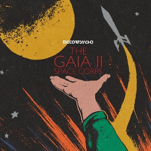 Motorpsycho - The Gaia Space Corps